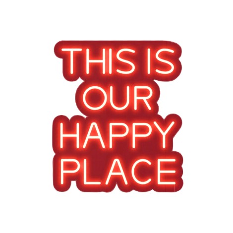 Insegna Luminosa Colorata al Neon THIS IS OUR HAPPY PLACE